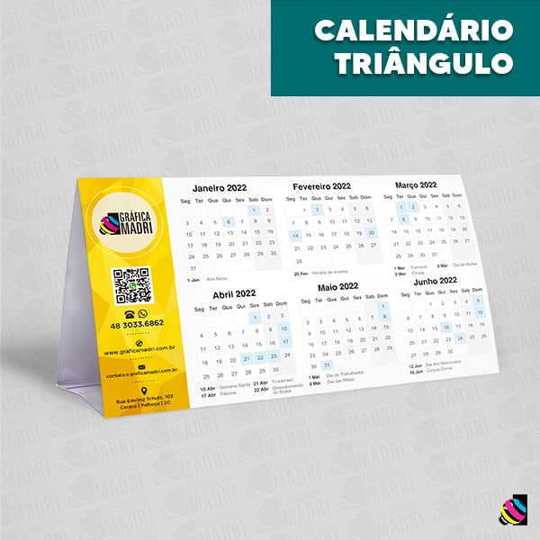 Calendário Triângulo de Mesa Gráfica Madri Centro Palhoça